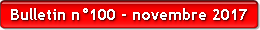 Bulletin n°100 - novembre 2017